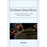 The Eminent Domain Revolt