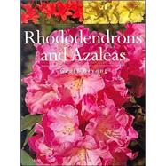 Rhododendrons and Azaleas