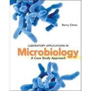 Laboratory Applications in Microbiology: A Case Study Approach