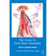 Key Issues in Early Years Education: A Guide for Students and Practitioners