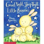 Good Night, Sleep Tight, Little Bunnies