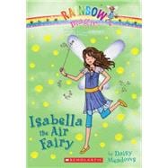 The Earth Fairies #2: Isabella the Air Fairy