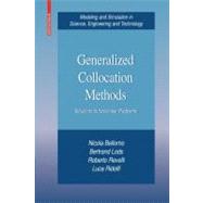 Generalized Collocation Methods