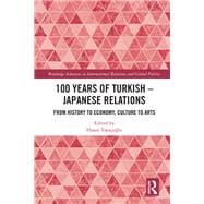100 Years of Turkish-Japanese Relations