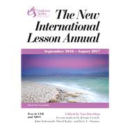 The New International Lesson Annual 2016-2017: September 2016 - August 2017
