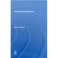The Terrorism Spectacle