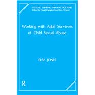 Working with Adult Survivors of Child Sexual Abuse