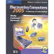 Discovering Computers 2005: A Gateway to Information, Complete