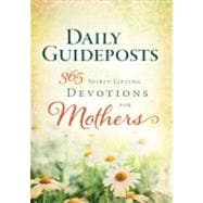 365 Spirit-Lifting Devotions for Mothers