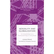 Sexuality and Globalization An Introduction to a Phenomenology of Sexualities