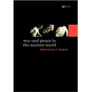 War And Peace in the Ancient World