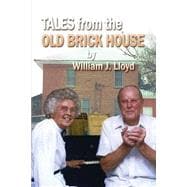 Tales from the Old Brick House