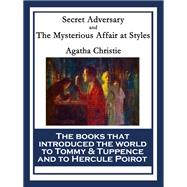 Secret Adversary and The Mysterious Affair at Styles