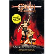Conan the Barbarian The Official Motion Picture Adaptation
