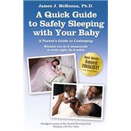 A Quick Guide to Safely Sleeping with Your Baby A Parent's Guide to Cosleeping