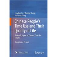 Chinese People’s Time Use and Their Quality of Life