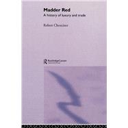 Madder Red: A History of Luxury and Trade