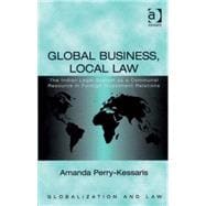 Global Business, Local Law: The Indian Legal System as a Communal Resource in Foreign Investment Relations