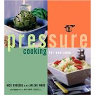 Pressure Cooking for Everyone