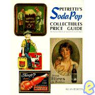 Petretti's Soda-Pop Collectibles Price Guide