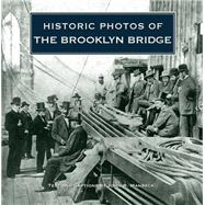 Historic Photos of the Brooklyn Bridge