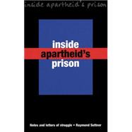 Inside Apartheid's Prisons