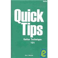 Quick Tips : Guitar Technique 101