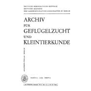 Archiv für Geflügelzucht und Kleintierkunde. Band 15, Heft 6