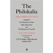 The Philokalia, Volume 3 The Complete Text; Compiled by St. Nikodimos of the Holy Mountain & St. Markarios of Corinth