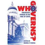 Who Governs? Emergency Powers in the Time of COVID