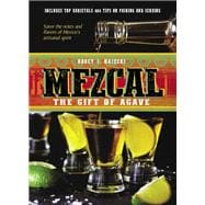 Mezcal The Gift of Agave