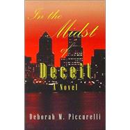 In the Midst of Deceit : A Novel