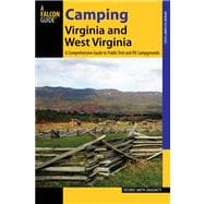 Camping Virginia and West Virginia A Comprehensive Guide to Public Tent and RV Campgrounds