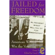 Jailed for Freedom : American Women Win the Vote,9780939165254