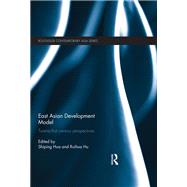 East Asian Development Model: Twenty-first century perspectives
