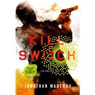 Kill Switch A Joe Ledger Novel