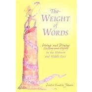 The Weight of Words: Dieting and Dying Living and Dining in the Midwest and Middle East