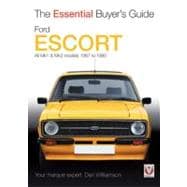 Ford Escort Mk1 & Mk2 The Essential Buyer's Guide: All models 1967 to 1980
