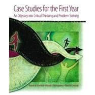 Case Studies for the First Year An Odyssey into Critical Thinking and Problem Solving