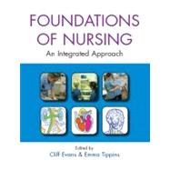 The Foundations of Nursing An Integrated Approach