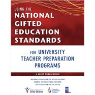 Using the National Gifted Education Standards for University Teacher Preparation Programs