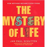 The Mystery of Life