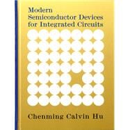 Modern Semiconductor Devices for Integrated Circuits