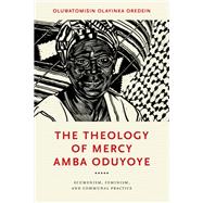The Theology of Mercy Amba Oduyoye