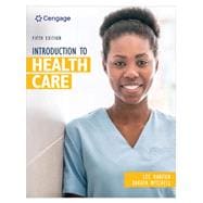 e-Pack: Introduction to Health Care, Loose-leaf Version, 5th + MindTap, 2 terms Instant Access