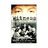 Witness : Voices from the Holocaust