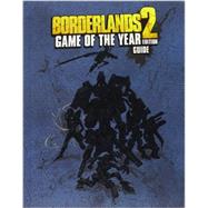 Borderlands 2: Game of the Year Edition Strategy Guide
