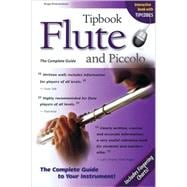 Tipbook Flute and Piccolo The Complete Guide