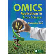 OMICS Applications in Crop Science