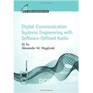 Digital Communication Systems Engineering with Software-Defined Radio